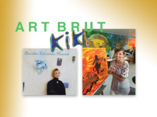 Twee nieuwe kunstenaars in Galerie ART BRUT KiK