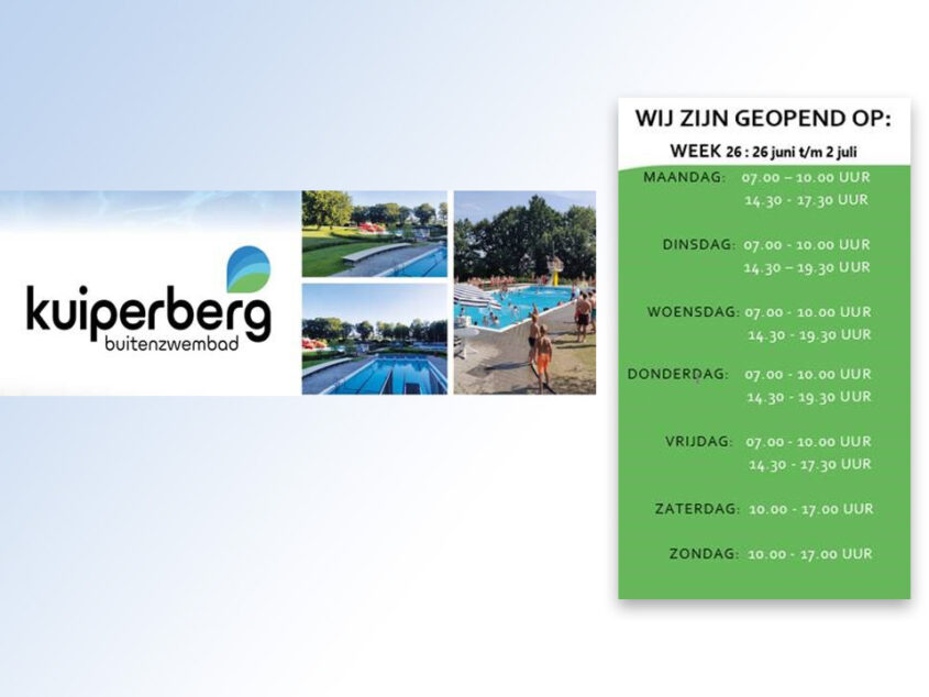 Openingstijden week 26 zwembad de Kuiperberg