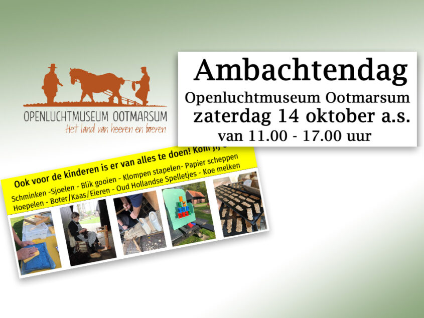 Oude Ambachten herleven in het Openluchtmuseum Ootmarsum.