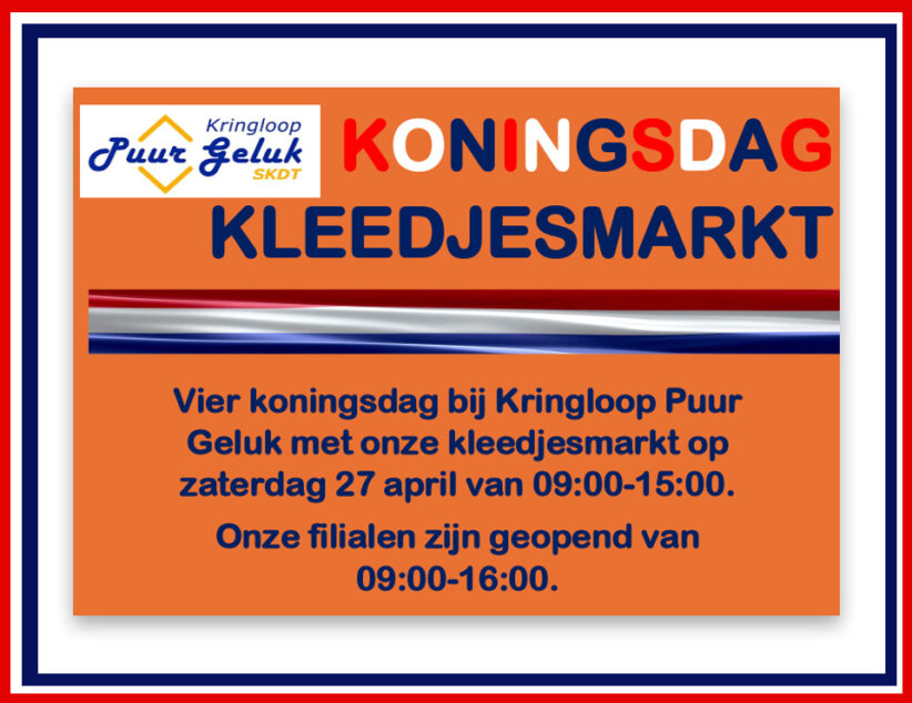 Vier koningsdag bij Kringloop Puur Geluk