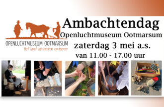 Oude Ambachten herleven in het Openluchtmuseum Ootmarsum