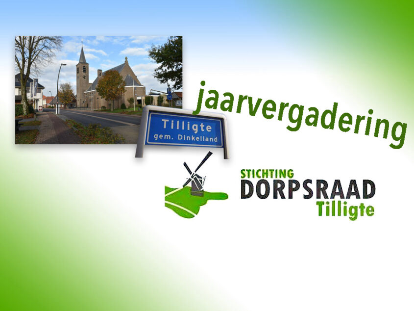 Jaarvergadering dorpsraad Tilligte