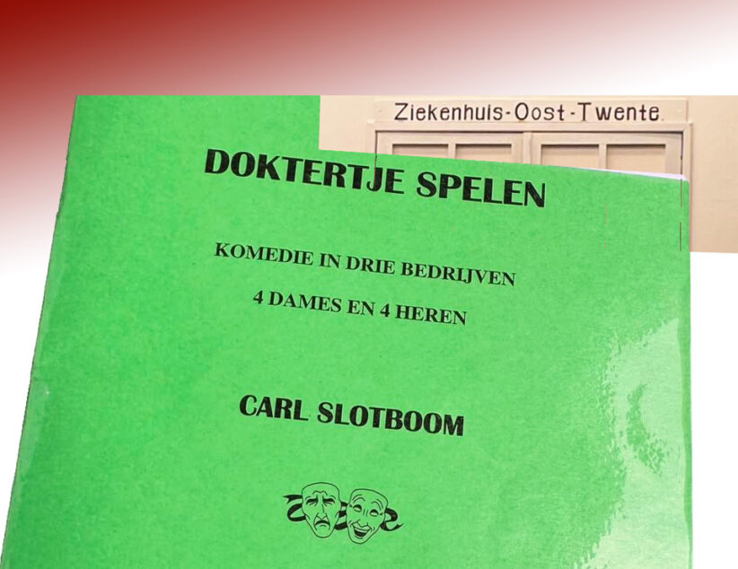 ‘Doktertje Spelen’ bij Toneelvereniging Ootmarsum