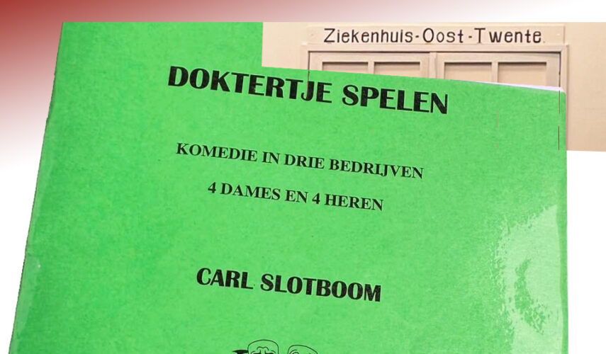 ‘Doktertje Spelen’ bij Toneelvereniging Ootmarsum