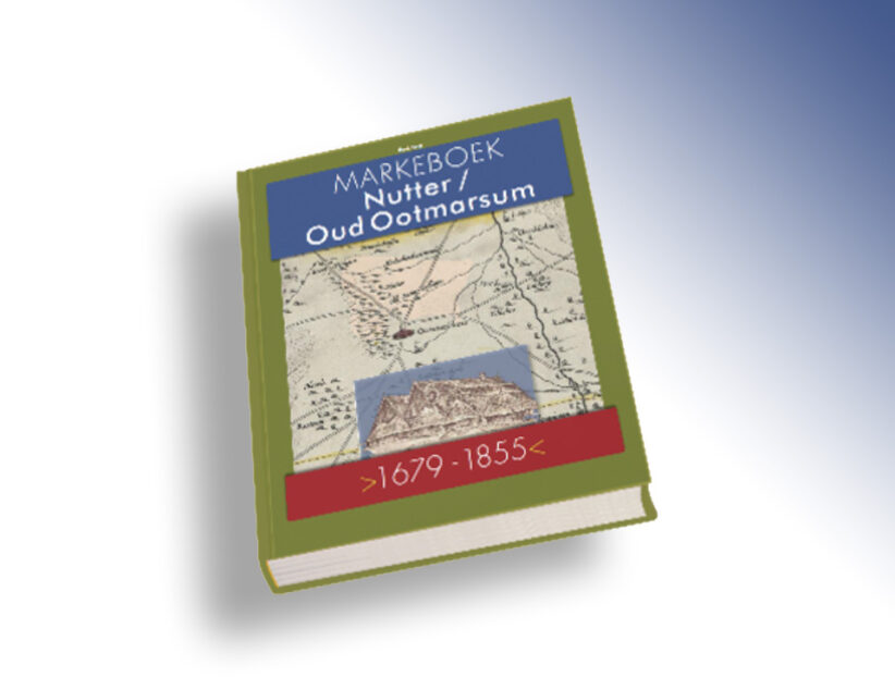Vers van de pers: het Markeboek Nutter Oud Ootmarsum!