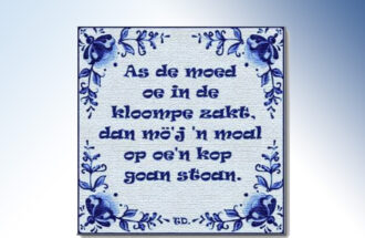 Twentse tegelwijsheden bieden troost, kracht en humor