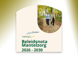 Tubbergen en Dinkelland stellen nieuw mantelzorgbeleid vast