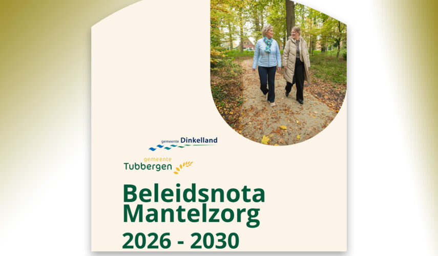 Tubbergen en Dinkelland stellen nieuw mantelzorgbeleid vast