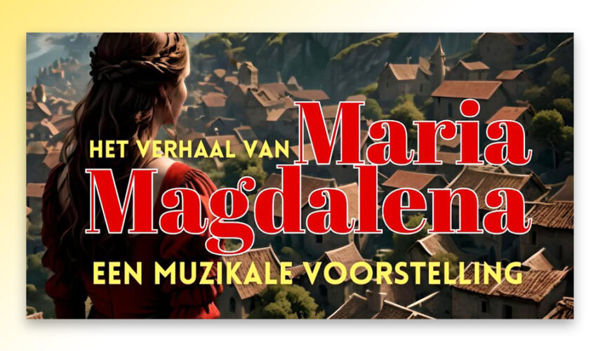 Indringende muzikale voorstelling over Maria Magdalena komt naar De Lutte