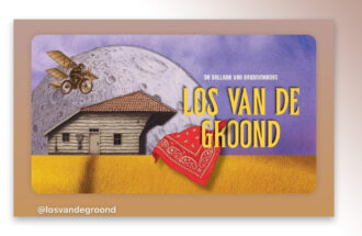 ‘Los van de Groond’  theaterspektakel op Hoeve Springendal
