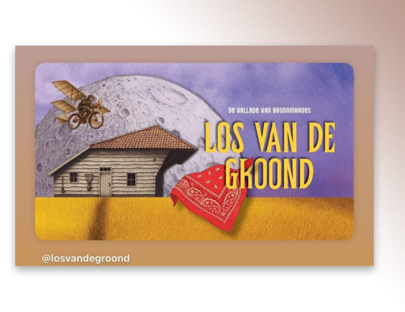 ‘Los van de Groond’  theaterspektakel op Hoeve Springendal